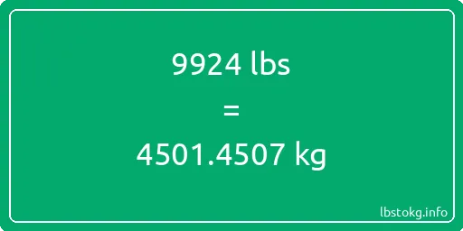 9924 Lbs to Kg - 9924 pounds to kilograms