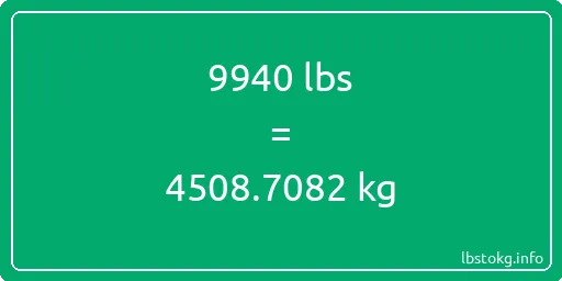 9940 Lbs to Kg - 9940 pounds to kilograms