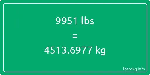 9951 Lbs to Kg - 9951 pounds to kilograms