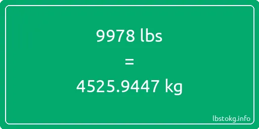 9978 Lbs to Kg - 9978 pounds to kilograms