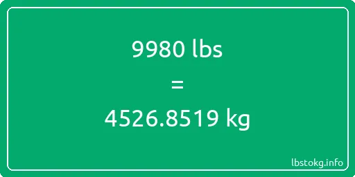 9980 Lbs to Kg - 9980 pounds to kilograms