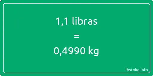 1-1 libras en kg - 1-1 libras en kilogramos