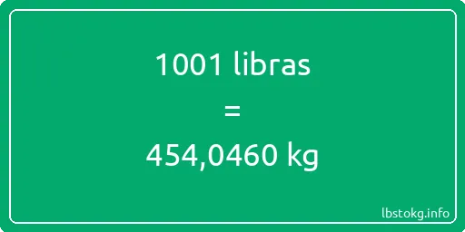 1001 libras en kg - 1001 libras en kilogramos