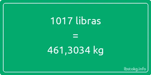 1017 libras en kg - 1017 libras en kilogramos