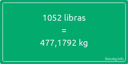 1052 libras en kg - 1052 libras en kilogramos