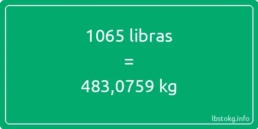 1065 libras en kg - 1065 libras en kilogramos