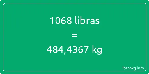 1068 libras en kg - 1068 libras en kilogramos