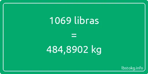 1069 libras en kg - 1069 libras en kilogramos