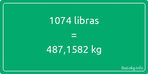 1074 libras en kg - 1074 libras en kilogramos