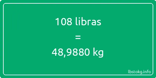 108 libras en kg - 108 libras en kilogramos