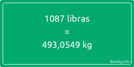 1087 libras en kg - 1087 libras en kilogramos