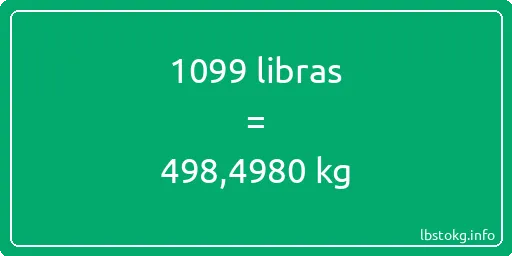 1099 libras en kg - 1099 libras en kilogramos