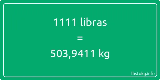 1111 libras en kg - 1111 libras en kilogramos