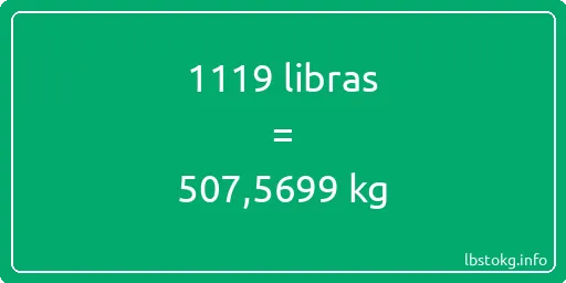 1119 libras en kg - 1119 libras en kilogramos