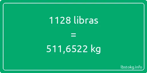 1128 libras en kg - 1128 libras en kilogramos