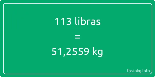 113 libras en kg - 113 libras en kilogramos