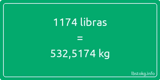 1174 libras en kg - 1174 libras en kilogramos