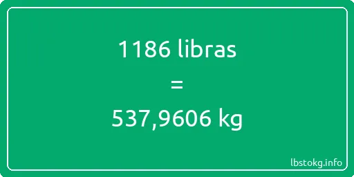 1186 libras en kg - 1186 libras en kilogramos