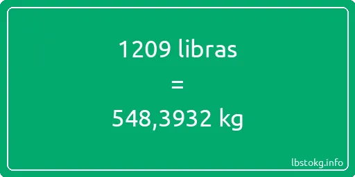 1209 libras en kg - 1209 libras en kilogramos