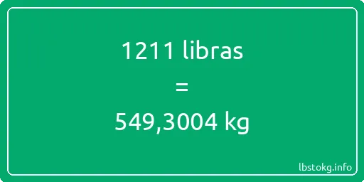 1211 libras en kg - 1211 libras en kilogramos