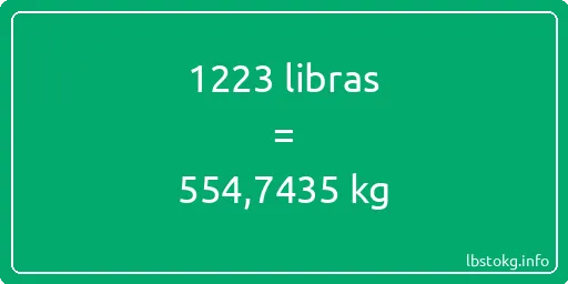 1223 libras en kg - 1223 libras en kilogramos