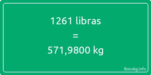 1261 libras en kg - 1261 libras en kilogramos