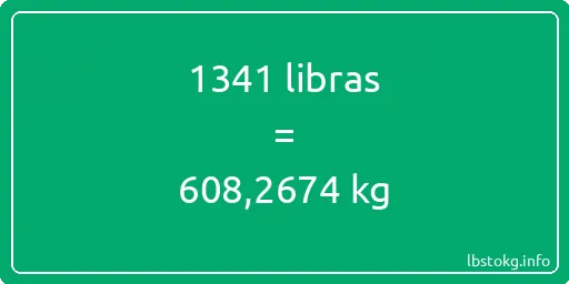 1341 libras en kg - 1341 libras en kilogramos