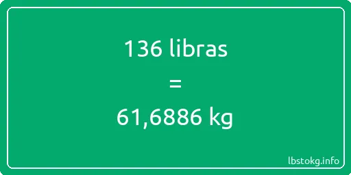 136 libras en kg - 136 libras en kilogramos