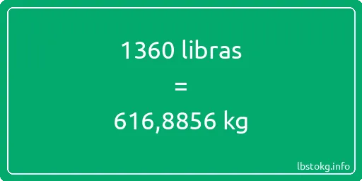 1360 libras en kg - 1360 libras en kilogramos