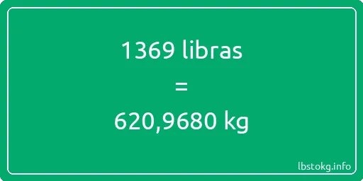 1369 libras en kg - 1369 libras en kilogramos