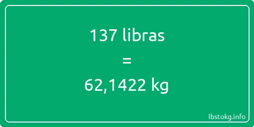 137 libras en kg - 137 libras en kilogramos