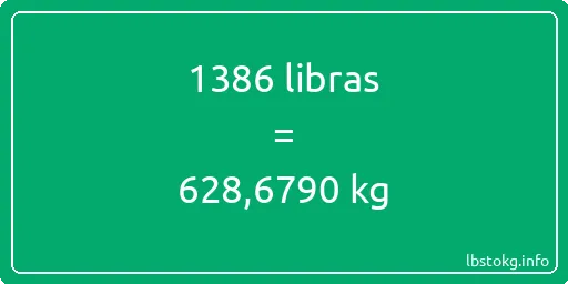 1386 libras en kg - 1386 libras en kilogramos