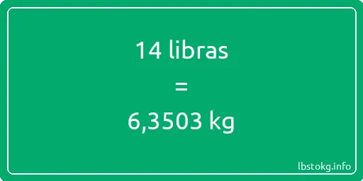 14 libras en kg - 14 libras en kilogramos