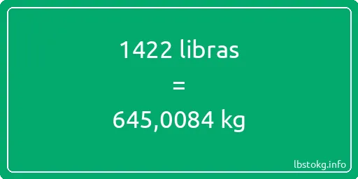 1422 libras en kg - 1422 libras en kilogramos