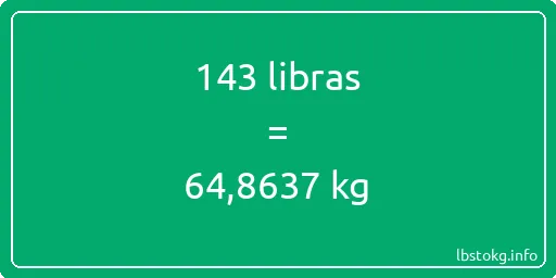 143 libras en kg - 143 libras en kilogramos