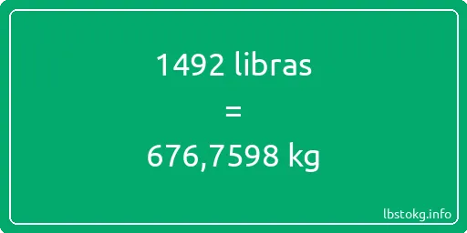 1492 libras en kg - 1492 libras en kilogramos