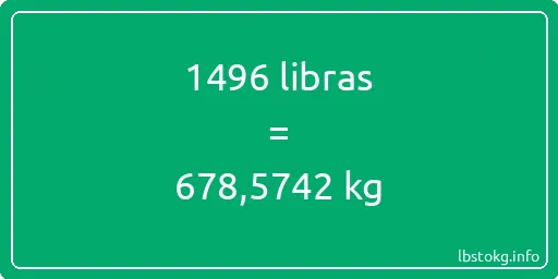 1496 libras en kg - 1496 libras en kilogramos