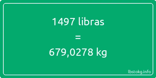 1497 libras en kg - 1497 libras en kilogramos