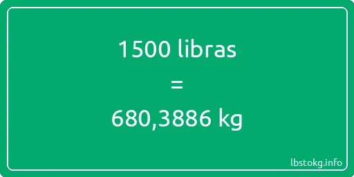 1500 libras en kg - 1500 libras en kilogramos