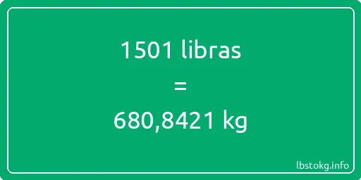 1501 libras en kg - 1501 libras en kilogramos