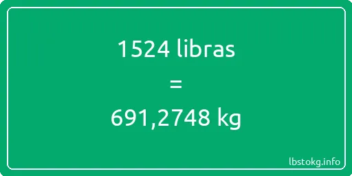 1524 libras en kg - 1524 libras en kilogramos