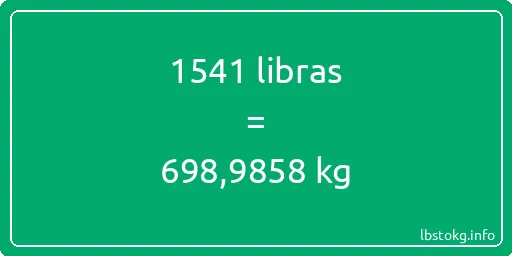 1541 libras en kg - 1541 libras en kilogramos