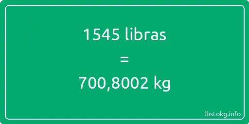 1545 libras en kg - 1545 libras en kilogramos