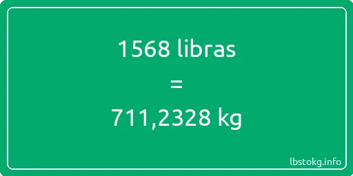 1568 libras en kg - 1568 libras en kilogramos