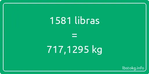 1581 libras en kg - 1581 libras en kilogramos