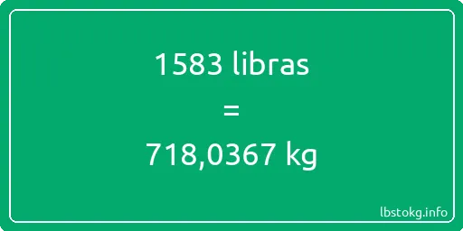 1583 libras en kg - 1583 libras en kilogramos