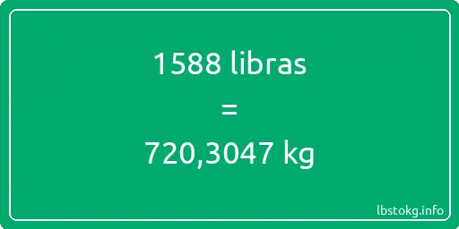 1588 libras en kg - 1588 libras en kilogramos