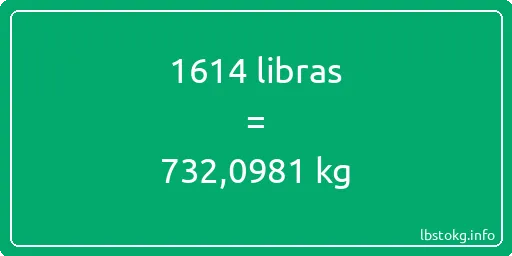 1614 libras en kg - 1614 libras en kilogramos