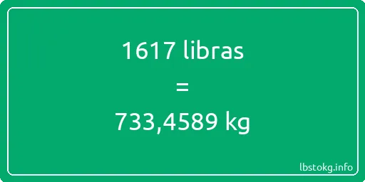 1617 libras en kg - 1617 libras en kilogramos