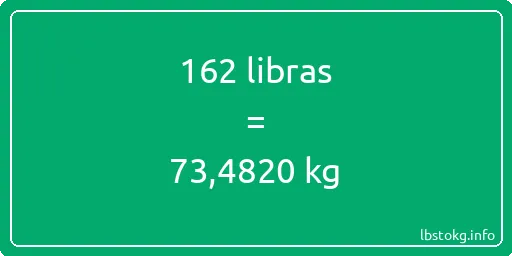 162 libras en kg - 162 libras en kilogramos